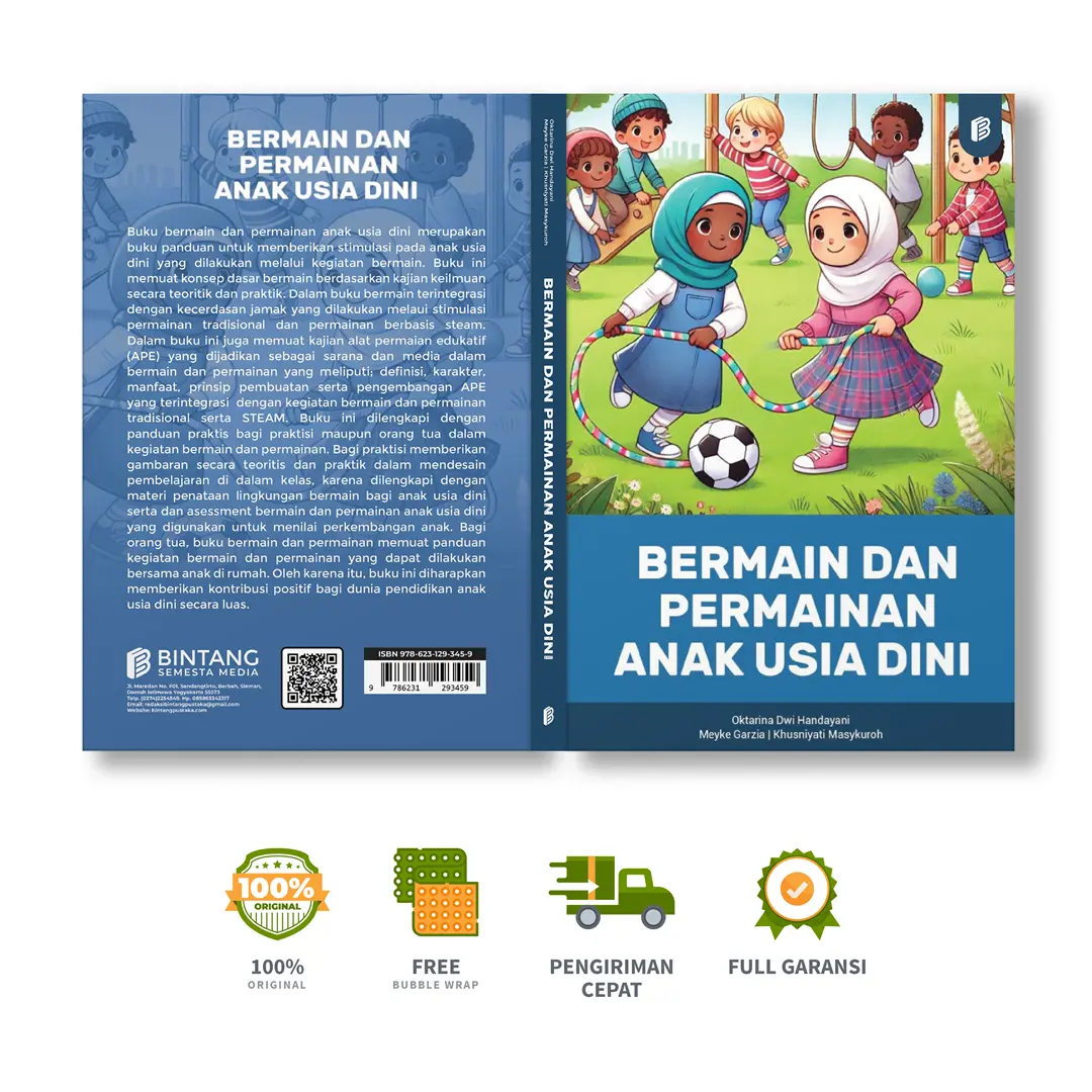 Bermain dan Permainan Anak Usia Dini: Oktarina Dwi Handayani, dkk.