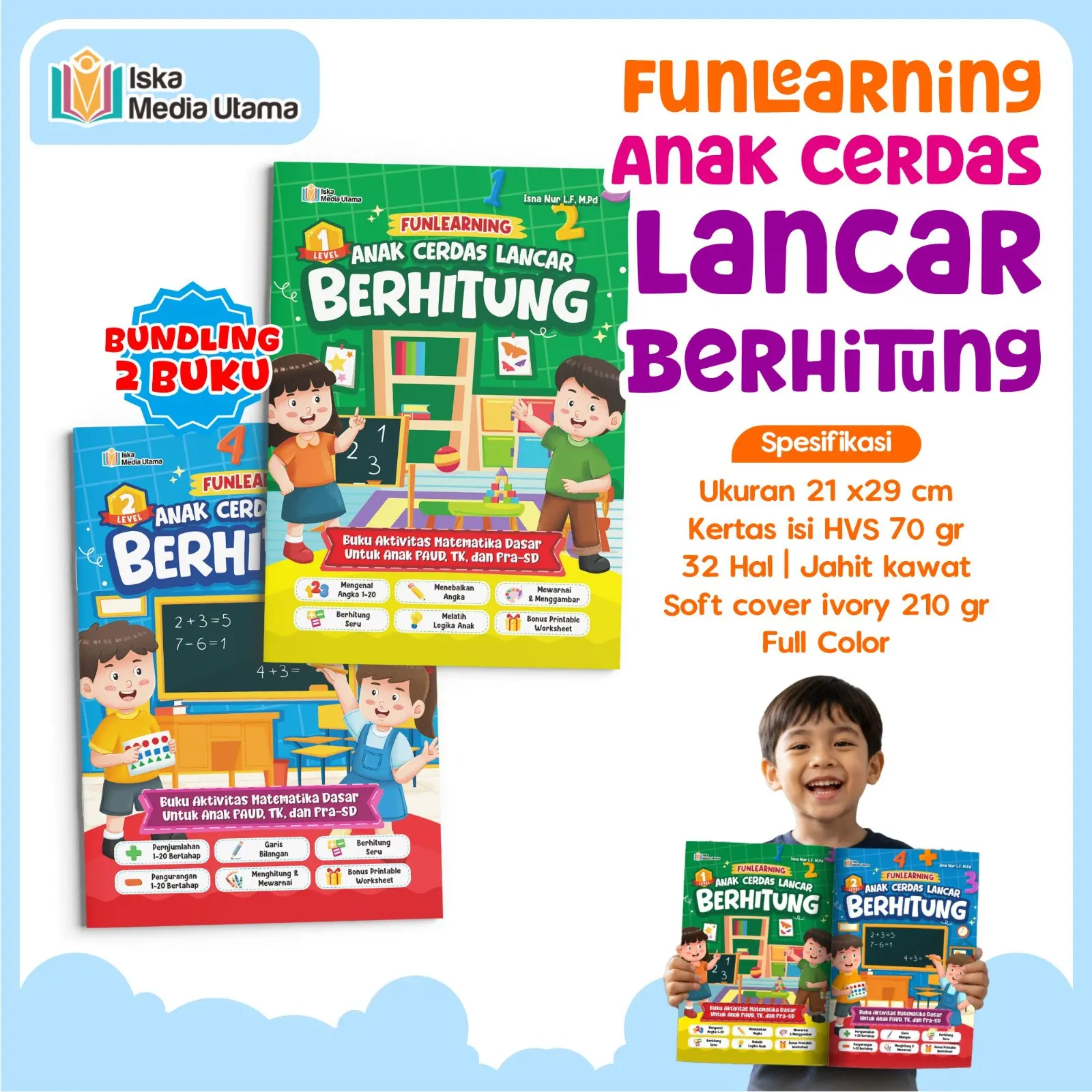 Iska Media Utama - [Bundling 2] Buku Funlearning Anak Cerdas Lancar Berhitung Level 1 & Level 2 | Buku Aktivitas Matematika PAUD, TK, dan Pra-SD