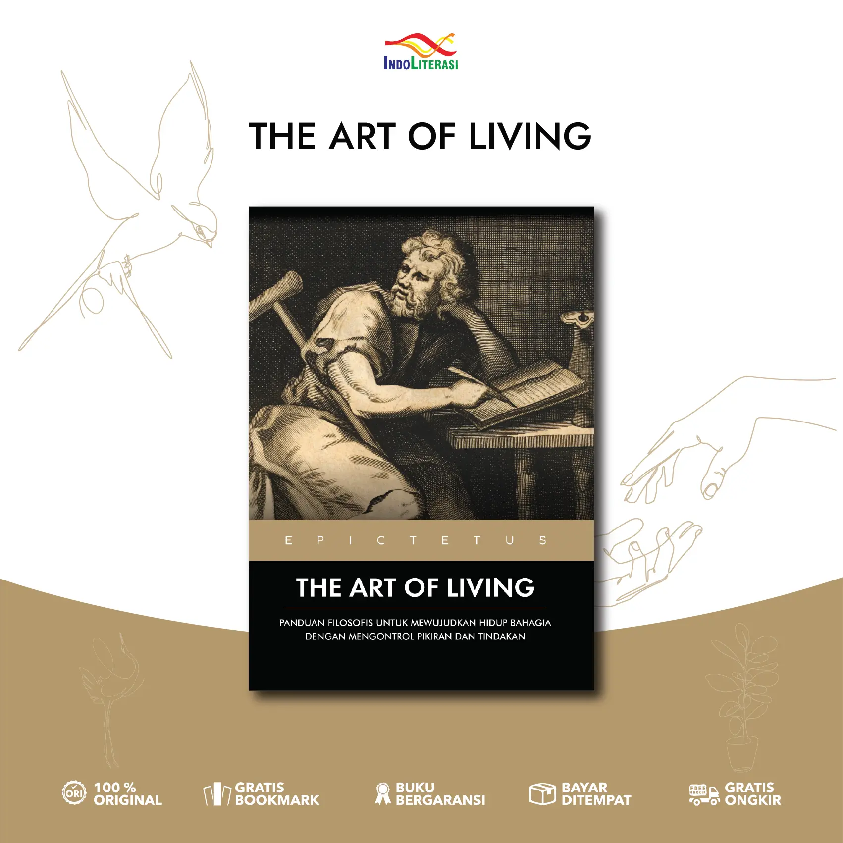 Buku Filsafat The Art Of Living Original (Panduan Mewujudkan Hidup Bahagia, Dengan Mengontrol Pikiran Dan Tindakan)