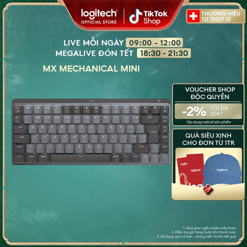  Bàn phím cơ không dây Logitech MX Mechanical Mini – Tactile chiếu sáng nền sạc USB-C mac OS | Win 