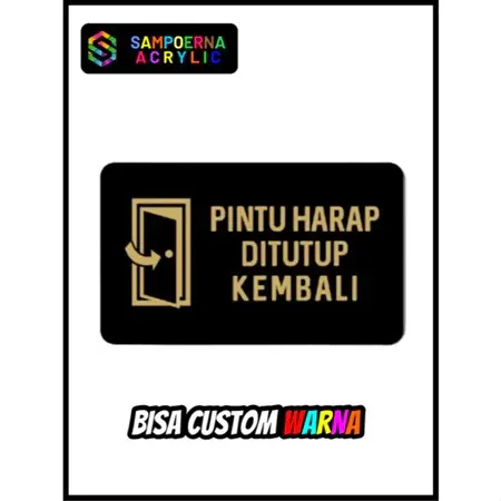 SIGN AKRILIK - PINTU HARAP DITUTUP KEMBALI - HITAM EMAS - 20 x 12 Cm