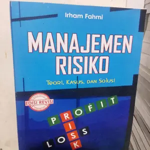 Irham Fahmi Manajemen Risiko Edisi Revisi Teori Kasus dan Solusi Profit dan Loss Buku Bisnis