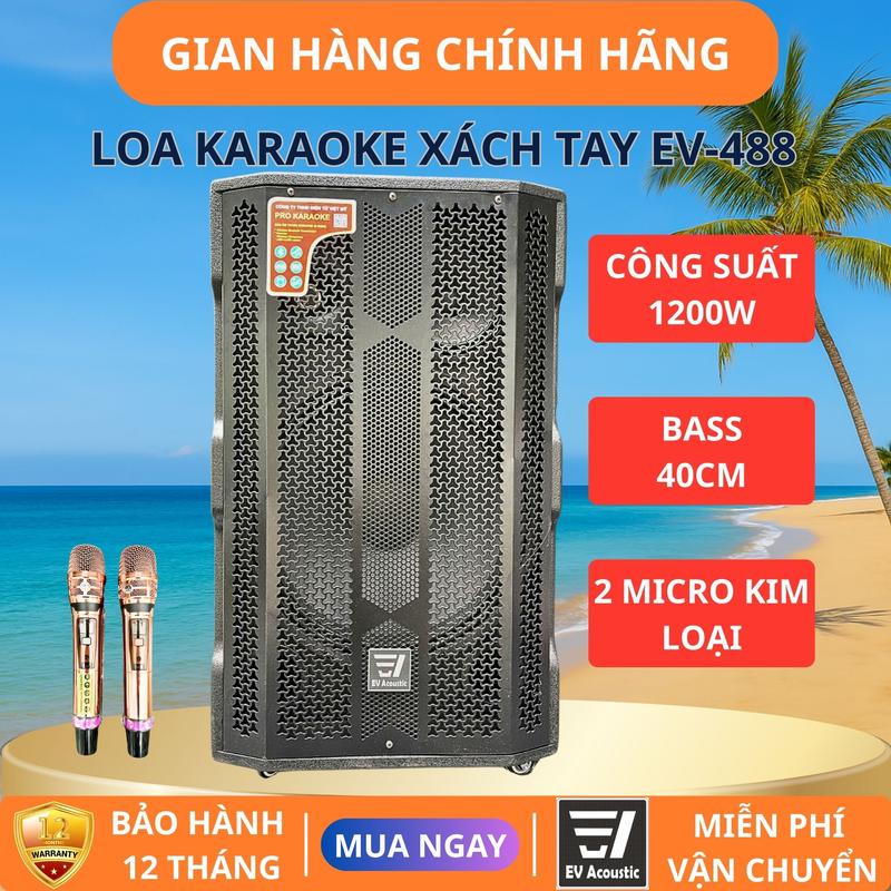 EV Acoustic Loa Karaoke EV-488 | Bass 40cm | Công Suất 1200W | Thùng Gỗ Cao Cấp | 2 Micro Kim Loại | Âm Thanh Mạnh Mẽ Chuyên Sân Khấu