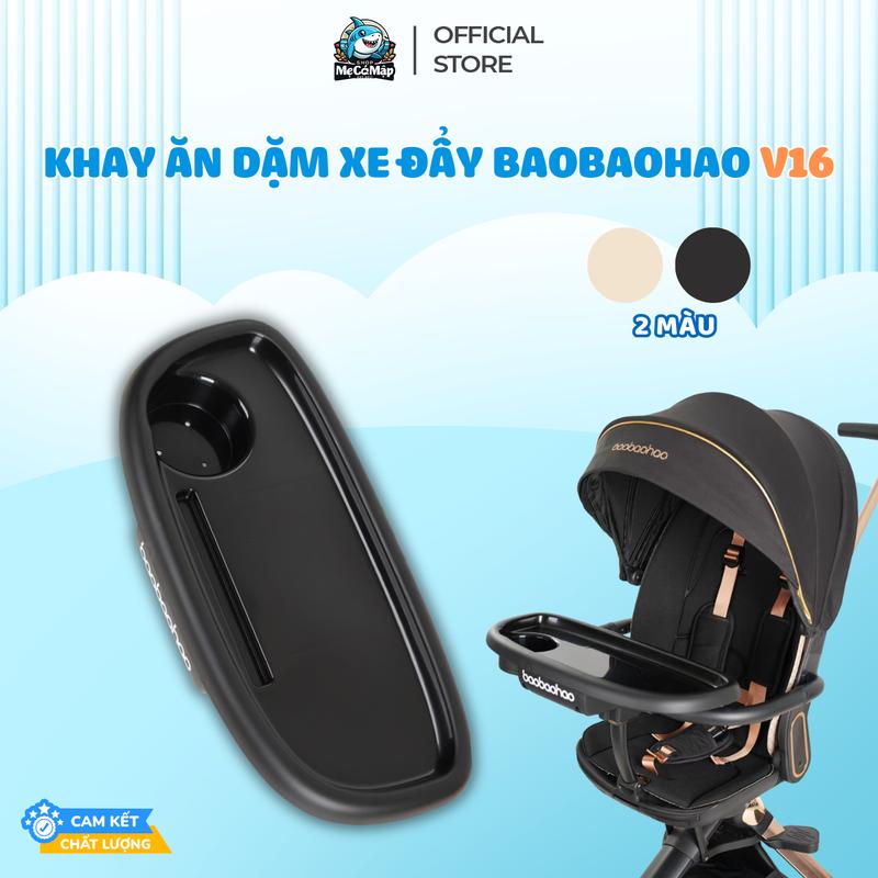  Bàn Ăn Dặm Xe Đẩy Baobaohao V16  V16 Plus Khay Đựng Đồ Ăn Tháo Rời Tiện Lợi An Toàn Dễ Dàng Vệ Sinh 