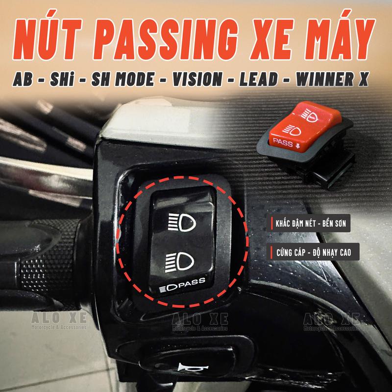  Nút công tắc PASSING dành cho xe máy đang sử dụng mạch Passing gắn cho xe AB Vision Shi Sh Mode Lead Winner X Wave Alpha RSX Wave Blade - Phụ tùng Phụ kiện xemay 