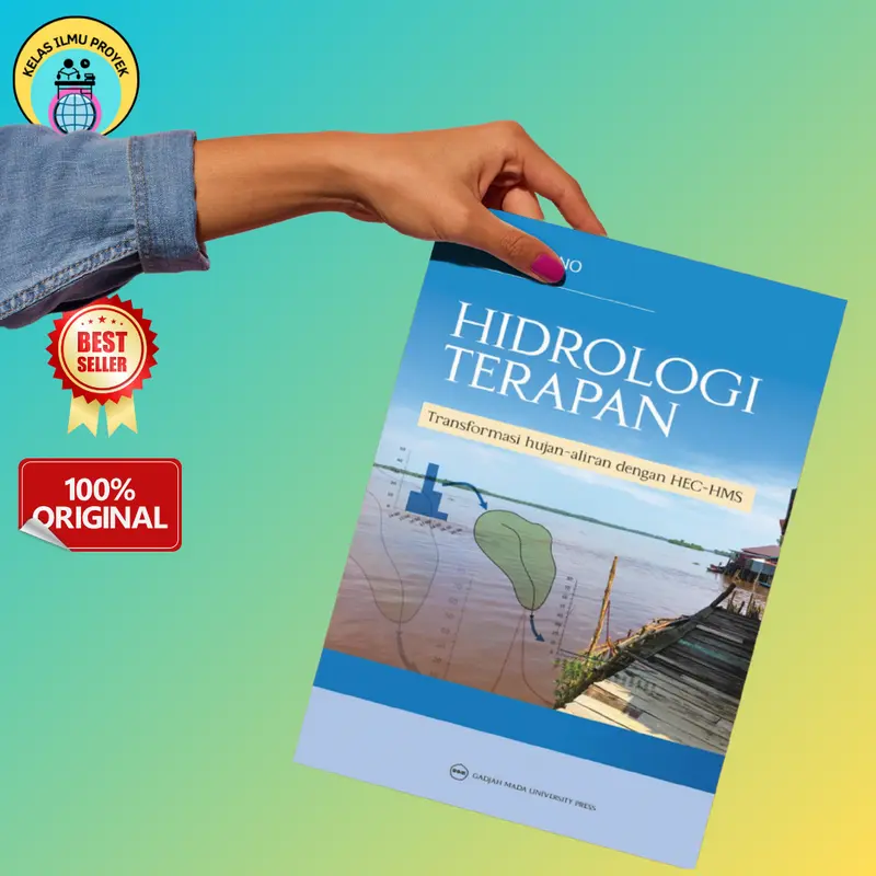 Hidrologi Terapan: Transformasi Hujan-Aliran dengan HEC-HMS 2