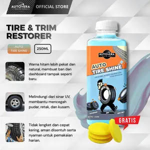 AUTOVERA AUTO TIRE SHINE 250ML KONSENTRAT SEMIR BAN DASHBOARD JOK KENDARAAN Pengkilap Ban Dashboard Jok Body Doff Mobil Premium Melindungi dari Sinar UV