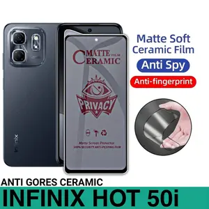 Anti Gores Ceramic untuk Infinix Hot 50i Matte Anti Spy Privacy
