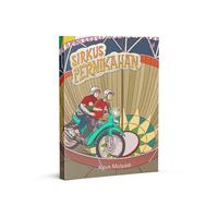 Gambar Buku Sirkus Pernikahan - Agus Mulyadi - BUNDLING SIRKUS dari Shira Media Kab. Sleman 4 Tokopedia