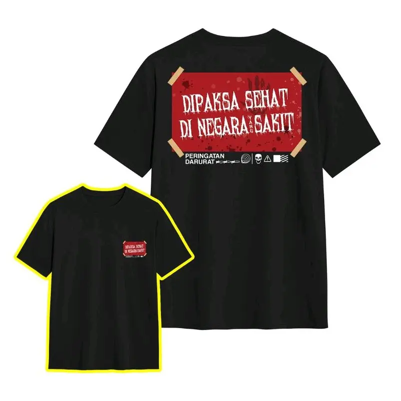 Kaos Dipaksa Sehat Di Negara Sakit Demo Indonesia Peringatan Darurat - Baju Kata Kata - T-Shirt Viral Combed 24s Pria Unisex - Relasi Kehidupan