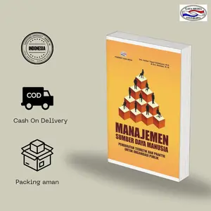 Manajemen Sumber Daya Manusia (Pendekatan Teoretik Dan Praktik Untuk Organisasi Publik)