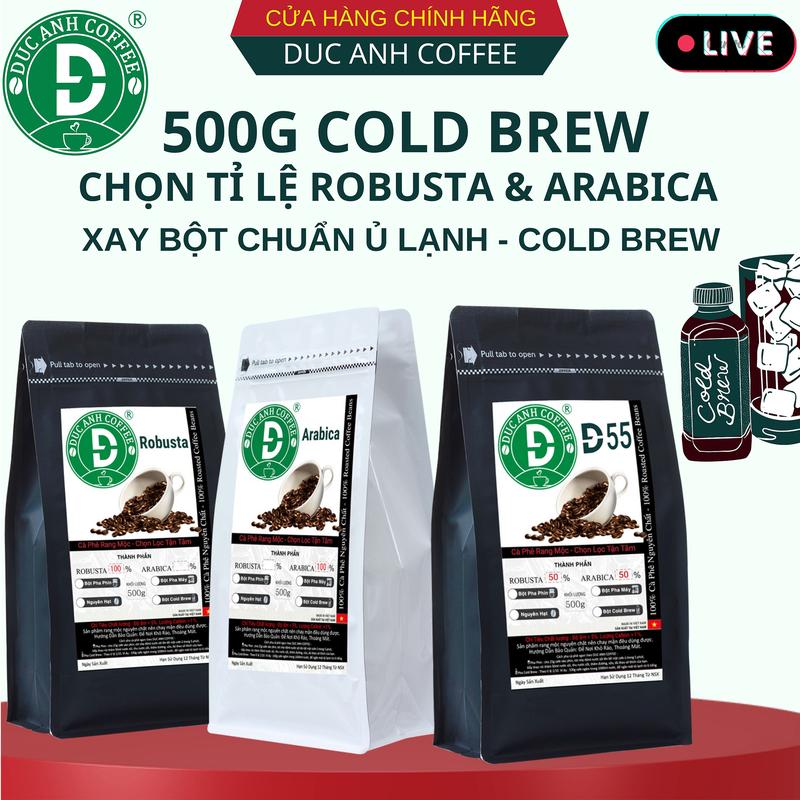 Gói 500g cà phê ủ lạnh cold brew nguyên chất đầy đủ tỉ lệ DUC ANH COFFEE