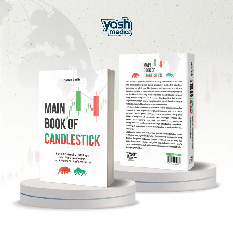 Main Book of candlestick : Panduan Visual & Psikologis Membaca Candlestick Untuk Mencapai Profit Maksimal - Yash Media