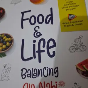 Buku Food & Life Balancing Ala Nabi IBuku Resep sehat Ala Nabi Muhammad saw I (Sehat Dimulai Dari Rumah Sendiri)