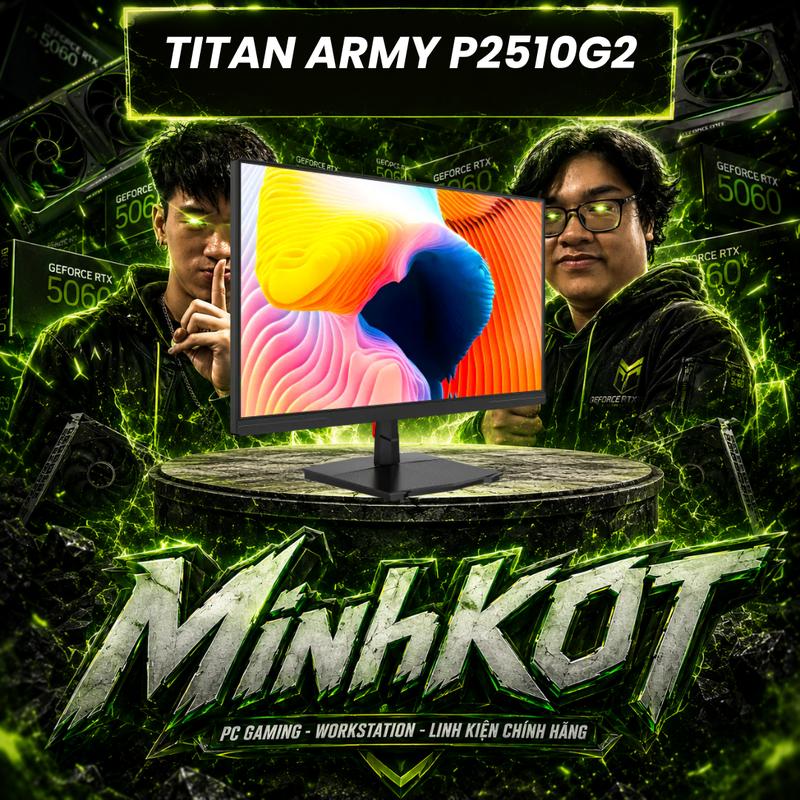 MÀN HÌNH GAMING TITAN ARMY P2510G2 24.5 INCH FAST IPS FHD 200HZ 1MS –…