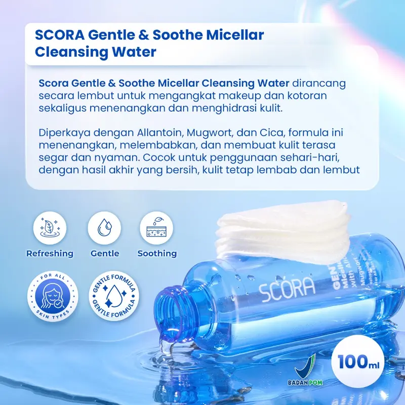 SCORA Gentle & Soothe Micellar Cleansing Water 100 ML |Penghapus Make Up | Pembersih Wajah 2