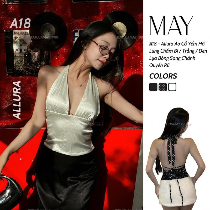  A18 - Allura Áo Cổ Yếm Hở Lưng Chấm Bi   Trắng   Đen  Lụa Bóng Sang Chảnh Quyến Rũ 