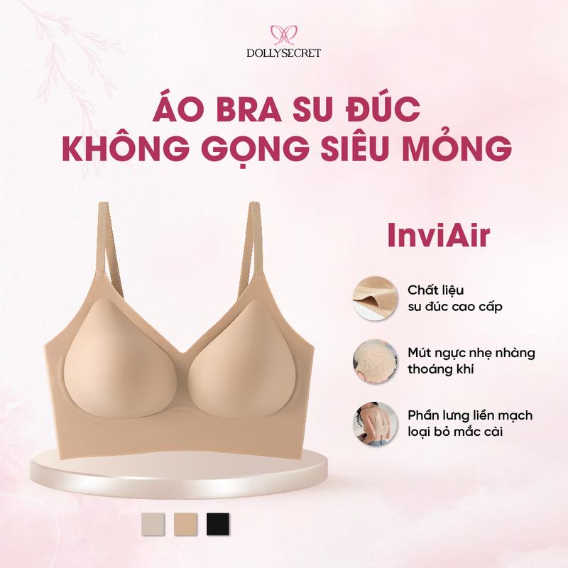 [BH 1 ĐỔI 1] Áo Lót Kem Nền Không Gọng Tàng Hình Su Đúc DOLLY SECRET Áo Bra Liền Mảnh Không Mắc Cài Tàng Hình Nữ Mỏng Nhẹ áo lót đúc su InviAir A58