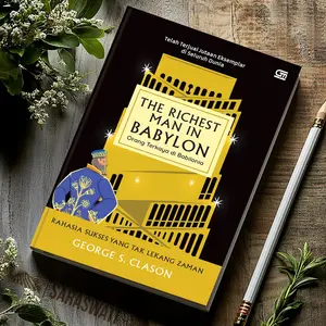 The Richest Man In Babylon (Orang Terkaya di Babilonia) | George S. Clason