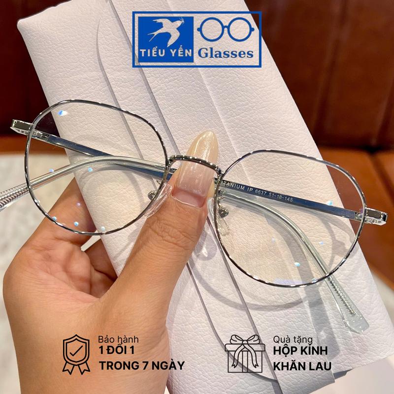 Mã 6637 - Kính TiTanium Gọng Nhỏ Thời Trang Không Gỉ Dáng Tròn dành cho mặt vừa và nhỏ tròng kính chống UV ASX