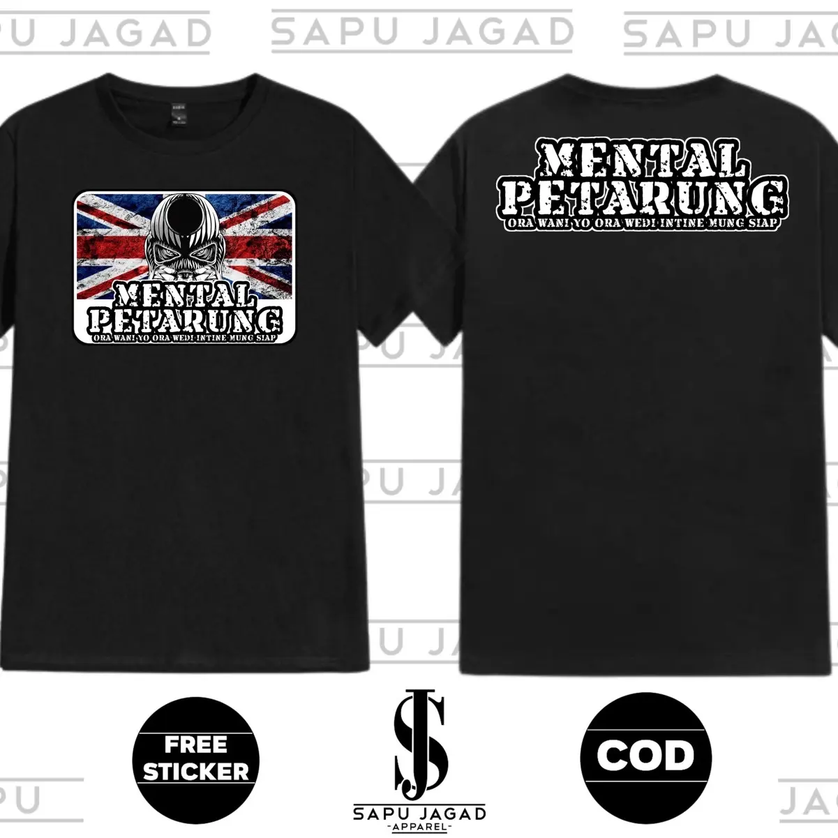KAOS MENTAL PETARUNG ORA WANI YO ORA WEDI INTINE MUNG SIAP