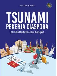 Gambar Detak Pustaka - Tsunami Pekerja Diaspora: 30 hari Bertahan dan Bangkit dari Detak Pustaka Kab. Lamongan 2 Tokopedia