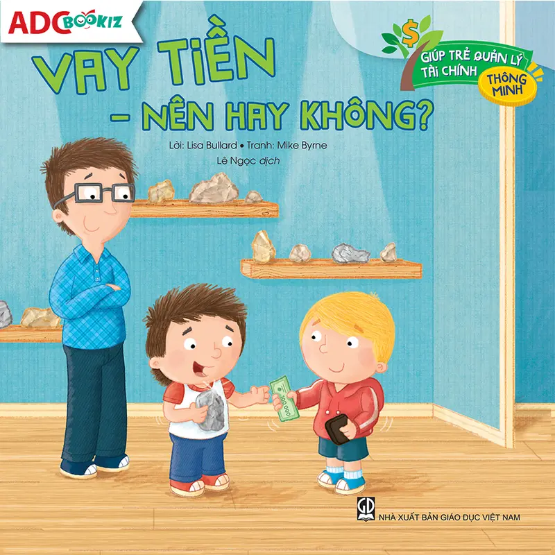 Sách - Giúp trẻ quản lý tài chính thông minh - Truyện tranh cho bé rèn kĩ năng sống từ nhỏ 6