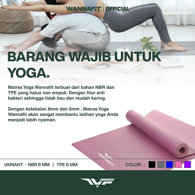 WANNAFIT Matras Yoga All Variant | NBR 8mm & TPE 6mm | Alat Olahraga Rumah 2