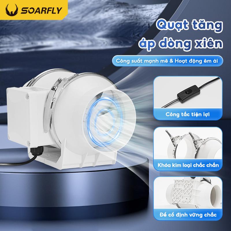  SOARFLY 4 6Inch Quạt thông gió hút mùi hút khói công nghiệp lõi đồng chính hãng,hút gió và hút ẩm 