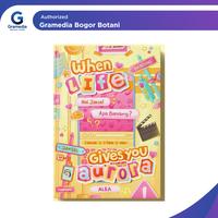 Gambar Gramedia Bogor - Buku When Life Gives You Aurora dari Gramedia Bogor Kota Bogor 1 Tokopedia