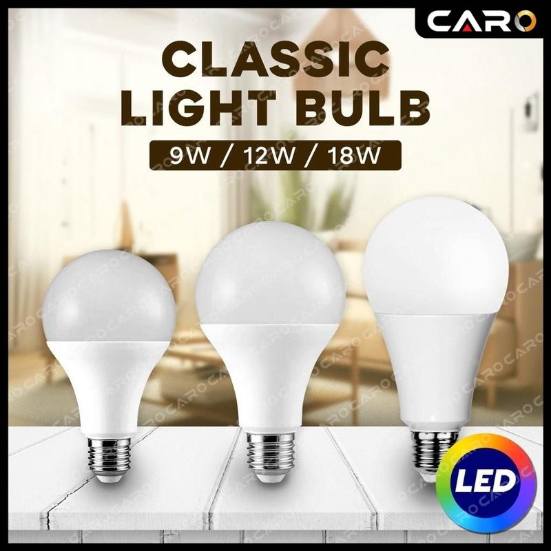 LED BULB E27 9W 12W 18W ENERGY SAVING SUPER BRIGHT LIGHT BULB LAMPU MENTOL 6500K / 4000K /3000K 0
