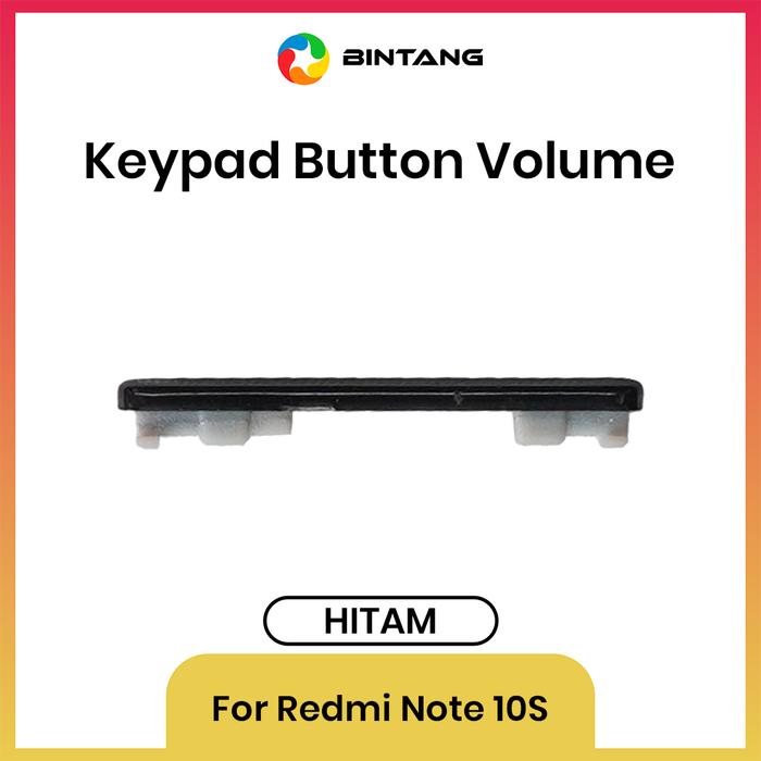 Gambar BINTANG KEYPAD BUTTON / TOMBOL VOLUME HITAM For REDMI NOTE 10S dari Bintang Official Store Kota Tangerang Tokopedia