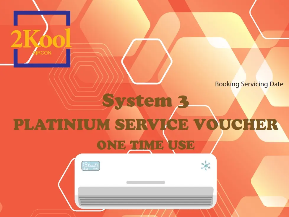2Kool Aircon System 3 Platinium Service Voucher (One Time)- Physical Voucher