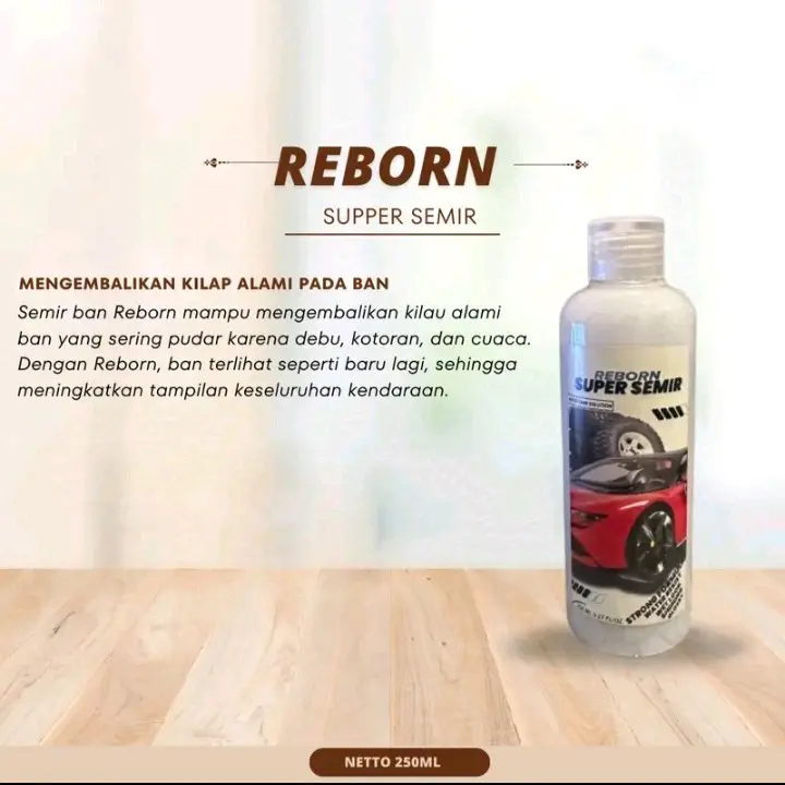 super semir konsentrat semir ban reborn auto detailing Pembersih