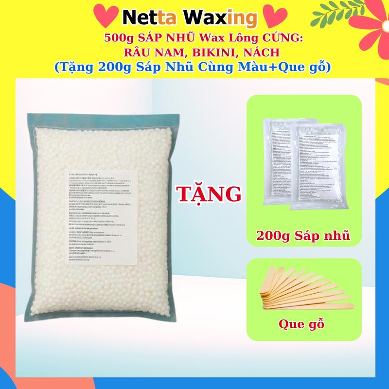 TẶNG 200G+QUE GỖ Túi 500G Sáp Nhũ Wax Lông Cứng Chuyên Wax Nách Râu Nam Bikini Vùng Kín Netta Waxing sỉ sáp wax lông hiệu quả an toàn