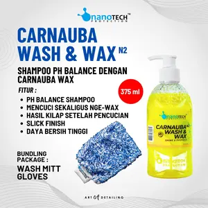 CARNAUBA WASH and WAX - nanoTECH PROTECTION - SHAMPOO MOBIL MOTOR PH BALANCE DENGAN CARNAUBA WAX / MENCUCI MENGKILAPKAN MELAPISI WAX