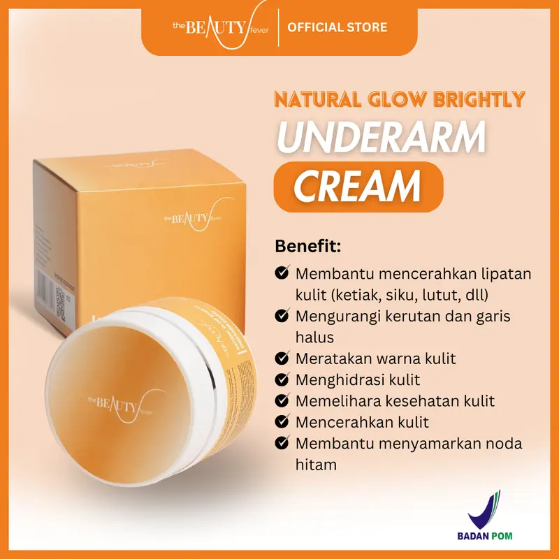 THE BEAUTY FEVER x UNCU - Cream Pencerah Ketiak Selangkangan Siku Lutut Leher Mata kaki dan area lipatan kulit hitam lainnya BPOM 3