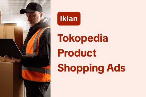 Tokopedia Product Shopping Ads di TikTok Ads Manager