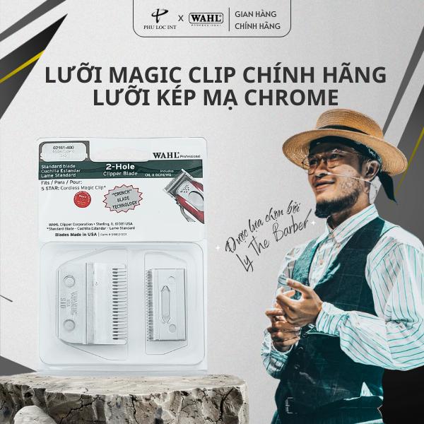 Lưỡi Tông Đơ Cắt Tóc Wahl Chính Hãng, Lưỡi Kép Magic, Lưỡi Đơn Senior, Lưỡi Đơn Legend, Lưỡi Classic Super Taper, Lưõi Chấn Viền Detailer, Lưỡi Tatoo Beret | Nhập Khẩu Chính Hãng | Phân Phối Độc Quyền