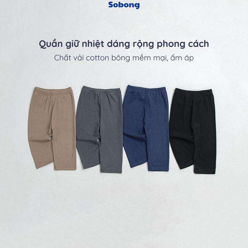   Sobong  Q317- Quần giữ nhiệt dáng suông co giãn cho bé trai bé gái vải cotton bông mềm mịn ấm áp size từ 8-17kg 