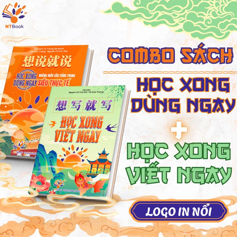 Bộ 2 quyển - Sách Tiếng Trung "Học Xong Dùng Ngay" và Tập Viết 700 Hán Tự - Những Mẫu Câu Thông Dụng Dành Cho Người Học HSK1 - HSK3