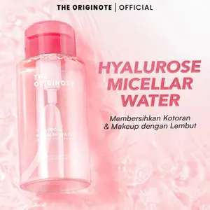 The Originote Hyalurose Micellar Water - Membersihkan Kotoran & Makeup dengan Lembut untuk Kulit Lebih Segar