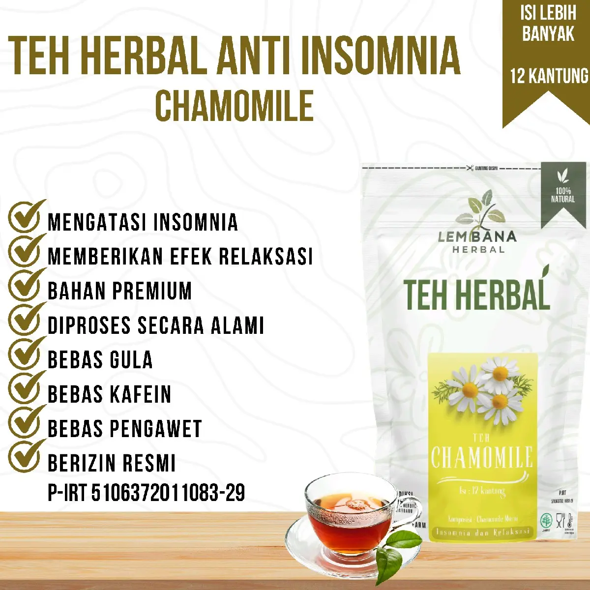 TEH HERBAL LEMBANA CHAMOMILE INSOMNIA SULIT TIDUR RELAKSASI IMUNITAS PEREDA NYERI ALAMI