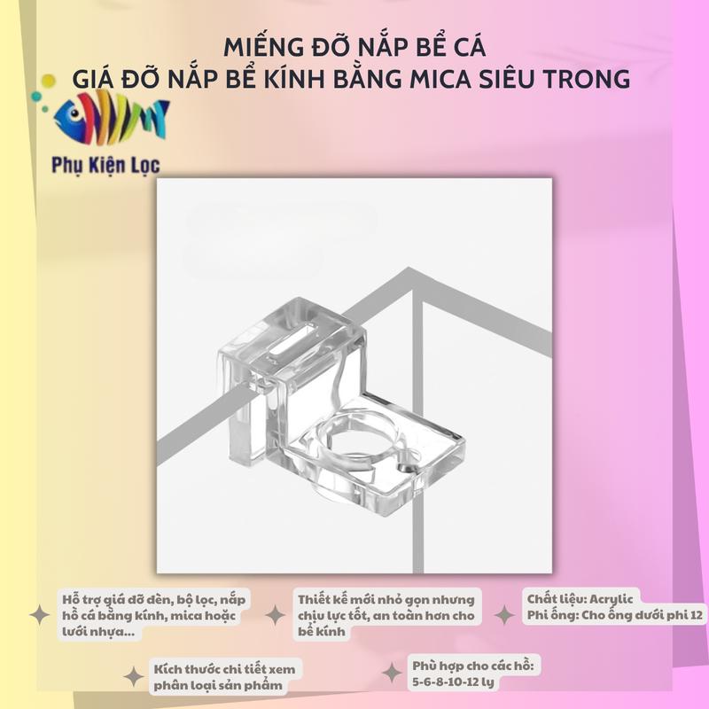 Giá đỡ nắp bể kính bằng mica siêu trong - Miếng đỡ nắp bể cá