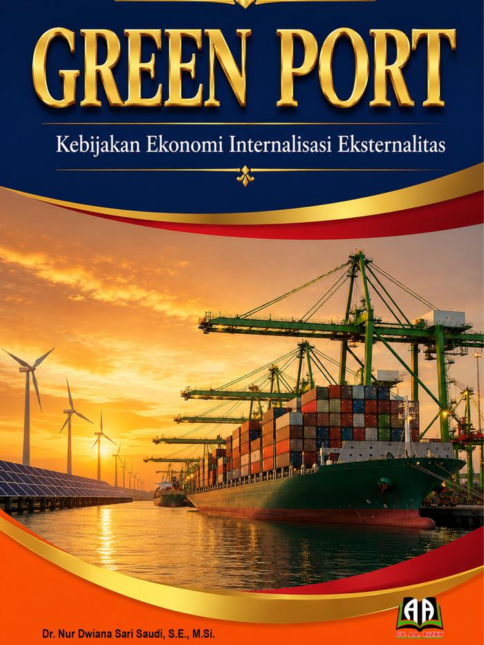 Gambar GREEN PORT: Kebijakan Ekonomi Internalisasi Eksternalitas dari Griya Pintar Rizky Kota Cilegon Tokopedia