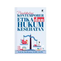 Gambar Pendekatan Kontemporer Etika dan Hukum Kesehatan Penulis: Prof. dr. Hardisman, M.HID., Dr.PH. dari tokowawasanilmubms Kota Yogyakarta 4 Tokopedia