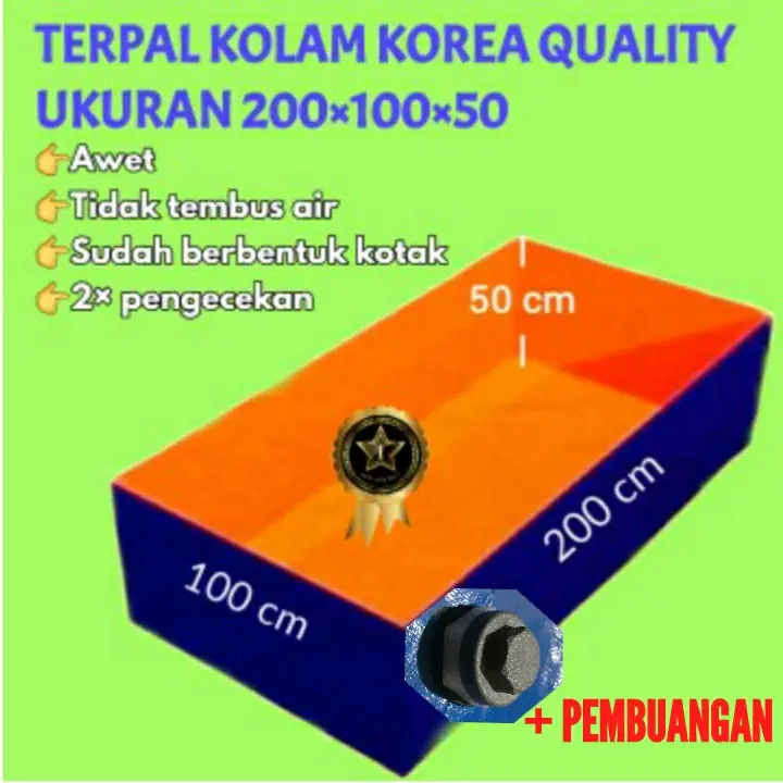 TERPAL KOLAM A20 UK. 200×100×50 KOREA QUALITY + PEMBUANGAN