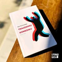 Gambar Buku Tragedimu Komediku Usaha Menulis Silsilah Bacaan Senyap yang Lebih Nyaring Eka Kurniawan - Senyap + Usaha dari Literasi Kata Kota Yogyakarta 3 Tokopedia