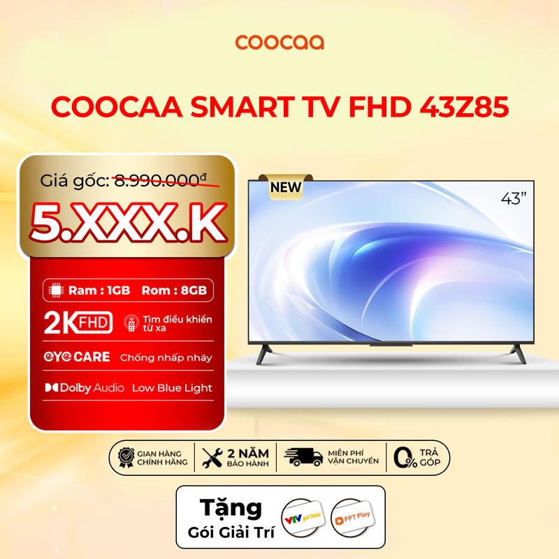  【MẪU MỚI RA MẮT 2025 - coocaa Smart Tivi 43Z85 43 Inch - Độ Phân Giải Full HD - Bảo Hành 2 Năm - Remote Điều Khiển Giọng Nói – Bluetooth - Kho Tàng Ứng Dụng-Kết Nối Wifi-Âm Thanh Dolby Sống Động-Bảo Vệ Mắt-có youtube - hdr tv 
