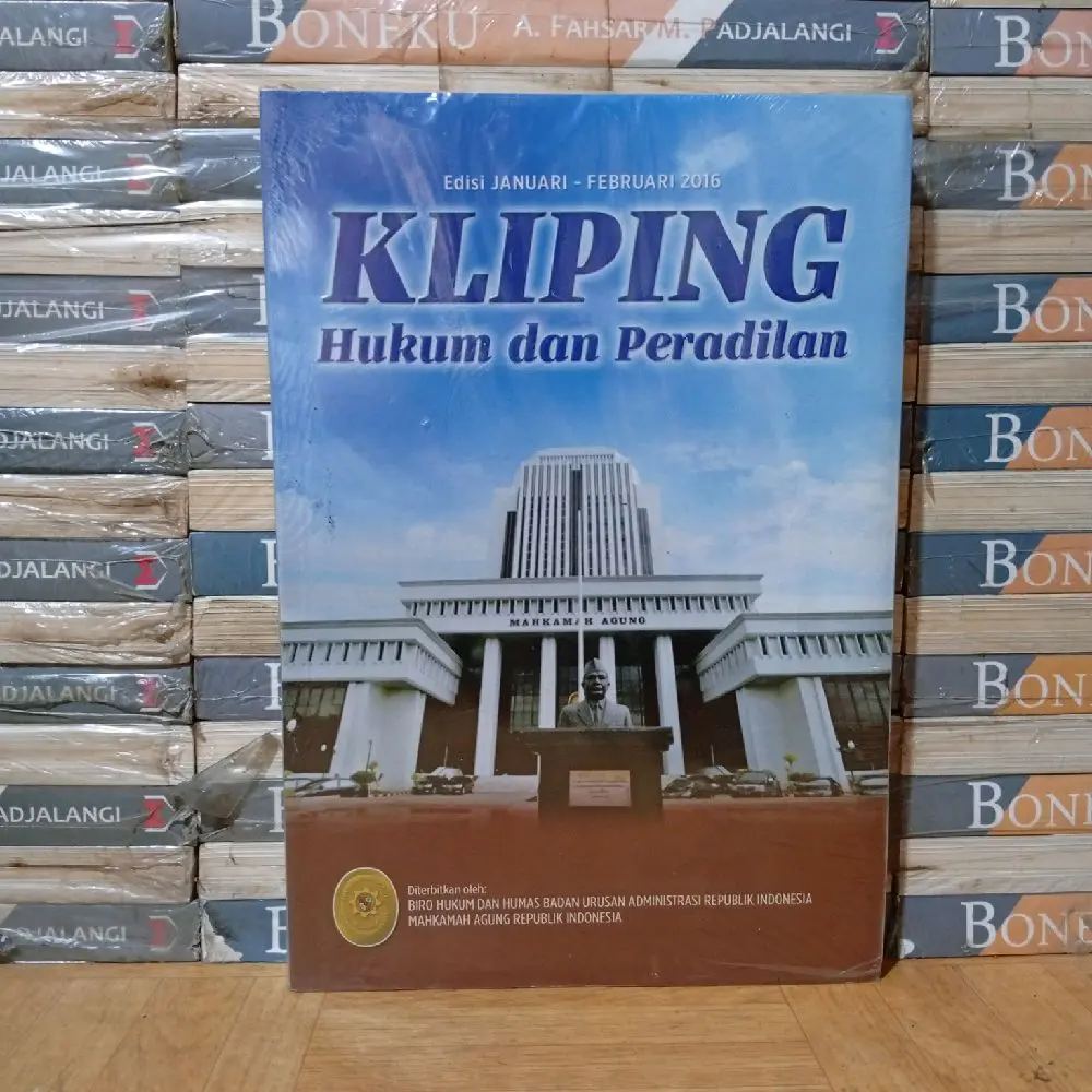 BUKU ORIGINAL - KLIPING HUKUM DAN PERADILAN EDISI JANUARI - FEBRUARI 2016